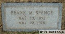 Frank M Spence