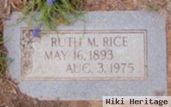 Ruth M. Rice