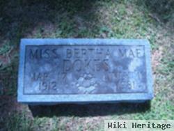 Bertha Mae Dokes