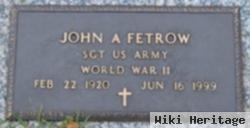 John A Fetrow