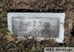 Mary F Yates