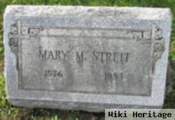 Mary M Streit