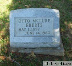 Otto Mclure Eberts