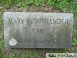 Mary Eveline Ostrander Fay