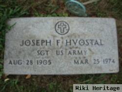 Joseph F Hvostal