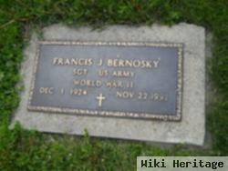 Sgt Francis J Bernosky