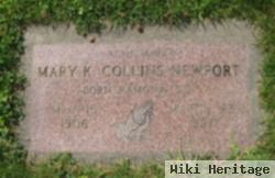 Mary K Collins Newport