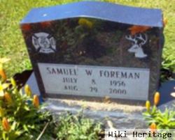 Samuel W Foreman