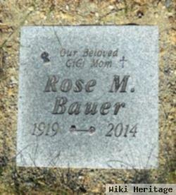 Rose M Bauer