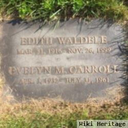 Evelyn M Carroll