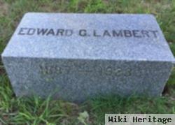 Edward G Lambert