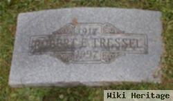 Robert E Tressel