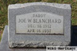 Joe W. Blanchard
