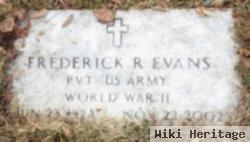 Frederick R Evans