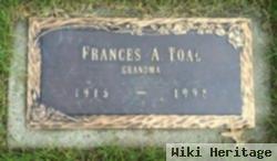 Frances A Toal