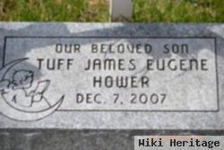 Tuff James Eugene Hower