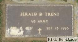 Jerald D Trent