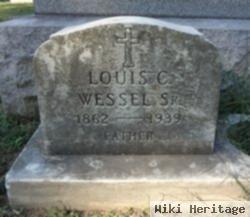 Louis C. Wessel, Sr