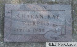 Sharan Kay Purpus