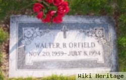 Walter B Orfield