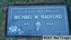 Michael W Radford