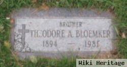 Theodore A Bloemker