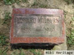 Edward C Milburn