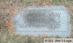 Frances Eudora Dennis Wray Templeman