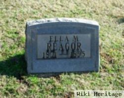 Ella M Reagor