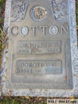 Dr Wilbur E. Cotton