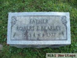 Robert E Bearley