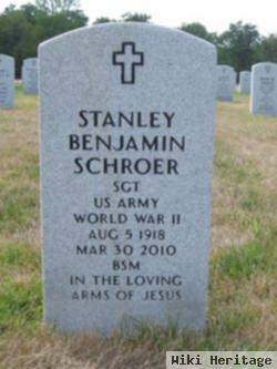 Stanley Benjamin Schroer