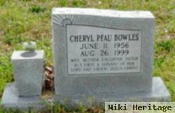 Cheryl Pfau Bowles