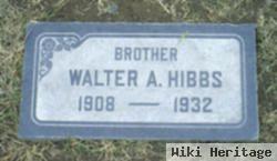 Walter A Hibbs