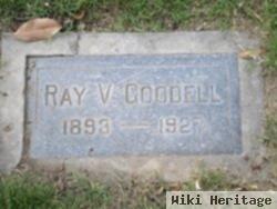 Ray V Goodell