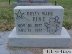 Dusty Wade Fine