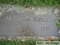 Mary M Kelly