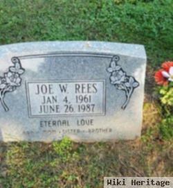Joe W Rees