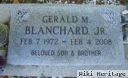 Gerald M Blanchard, Jr