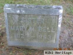 Mary M Bell