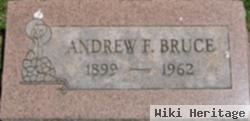 Andrew F Bruce