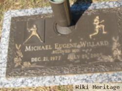 Michael Eugene Willard