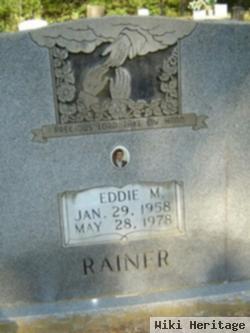 Eddie M. Rainer