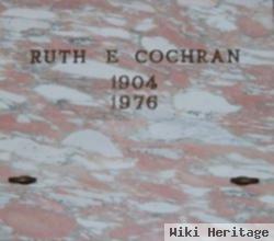Ruth E Cochran
