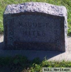 Maude F Hites