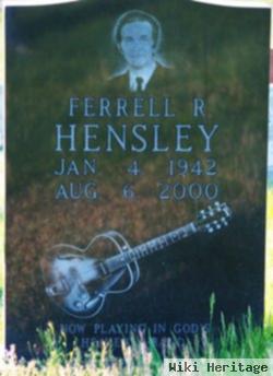 Ferrell R. Hensley