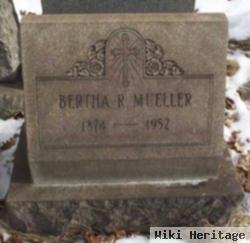 Bertha R. Mueller