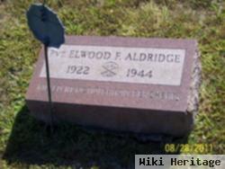 Elwood F. Aldridge