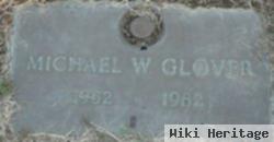 Michael W Glover