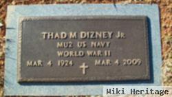 Thad Mckinley Dizney, Jr